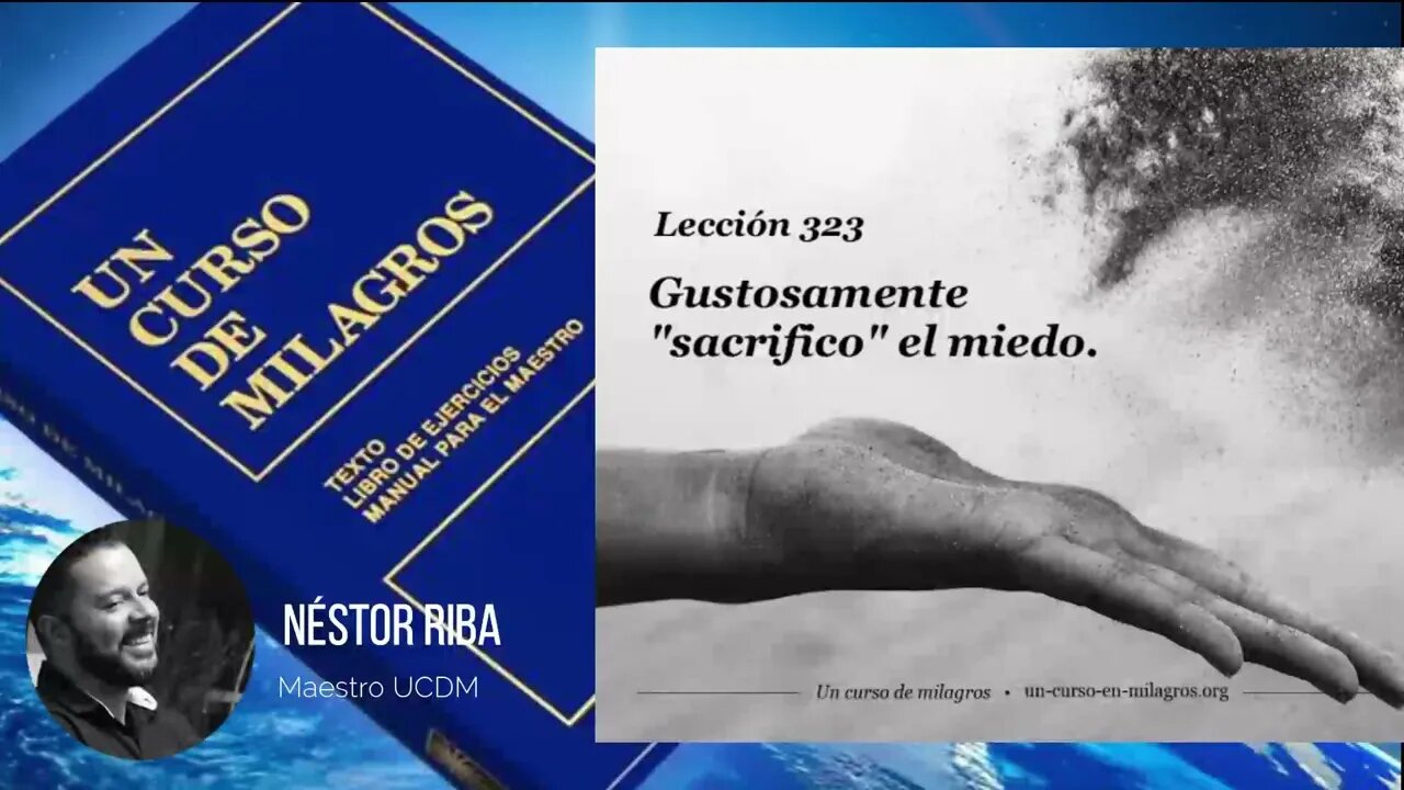 Lección 323 de Un Curso de Milagros