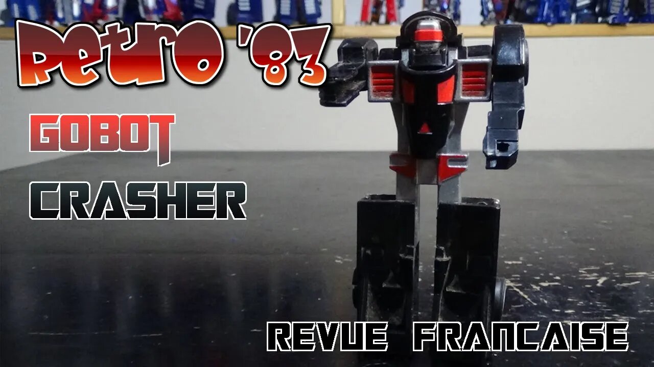 [Francais] Retro Revue Video de Gobot Crasher