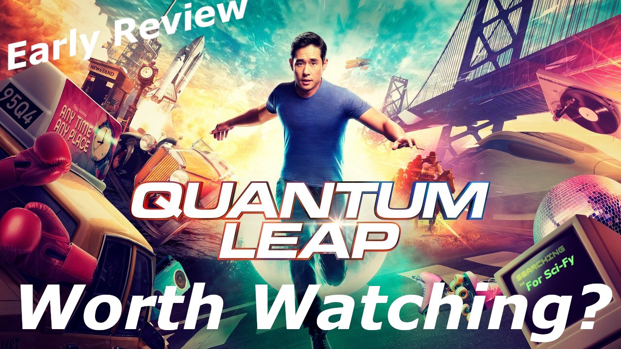 Should You Watch Quantum Leap 2022 | Early Review