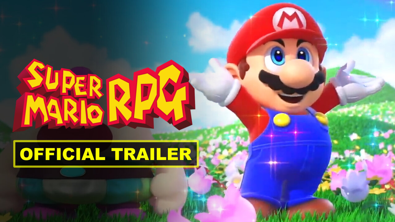 Super Mario RPG - Official Launch Trailer