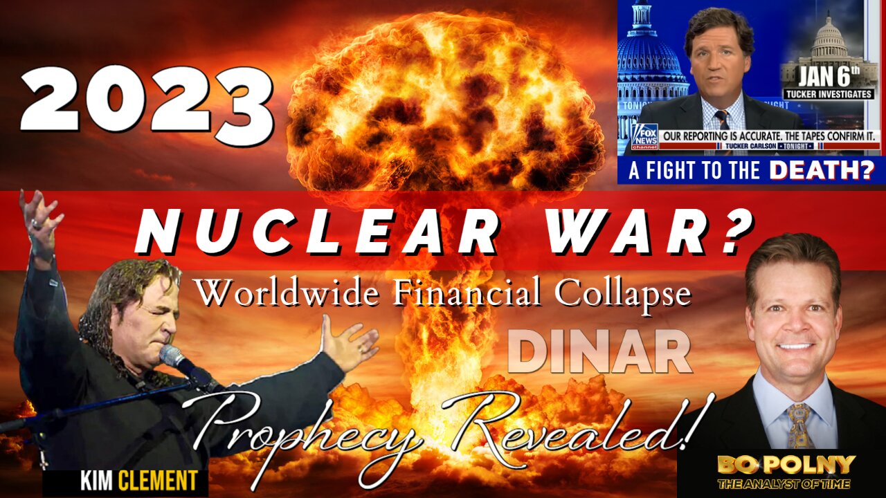 2023 Nuclear War? Financial Collapse! Dinar! Kim Clement Prophecies w/ Bo Polny, AlphaVets