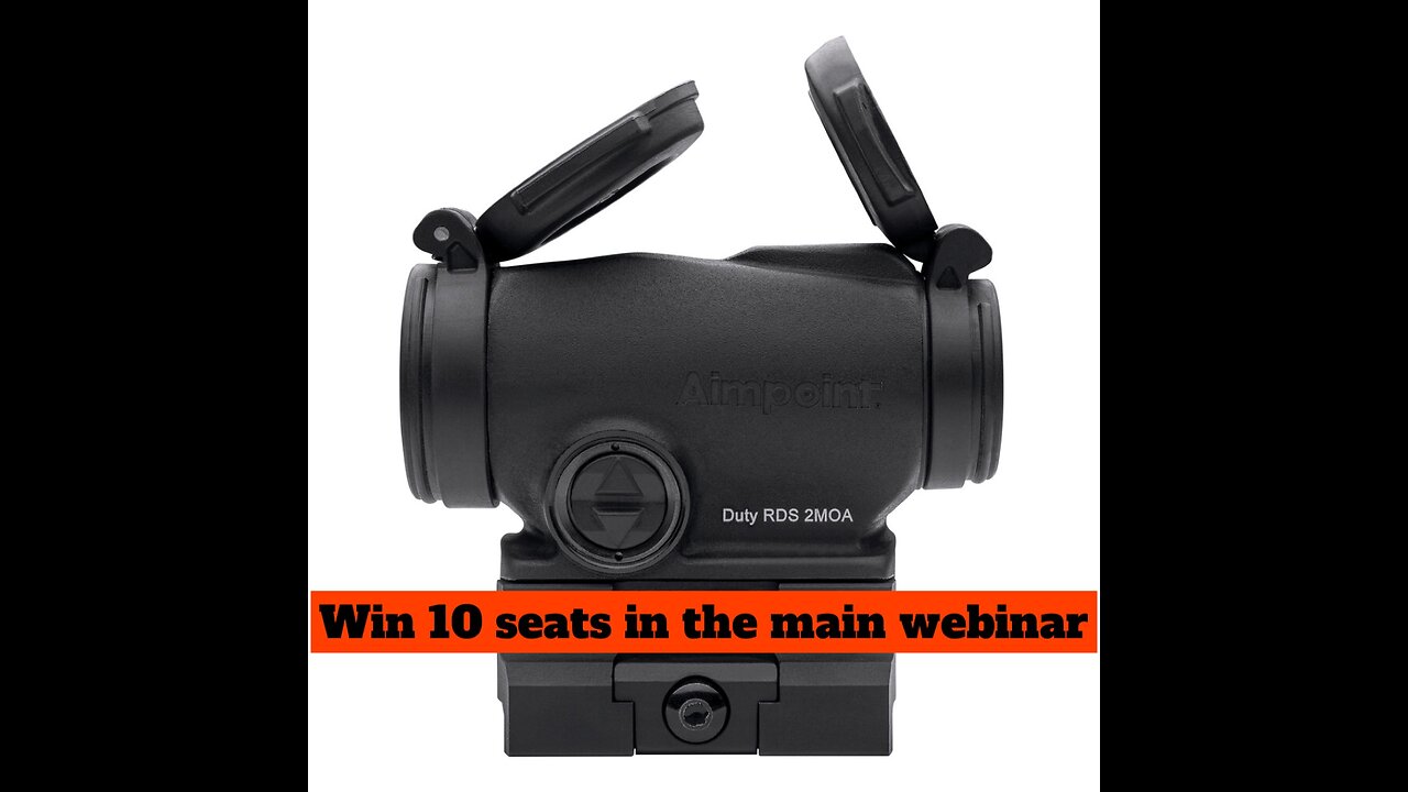 AIMPOINT Duty RDS™ Red Dot Sight MINI #1 FOR 10 SEATS IN THE MAIN WEBINAR