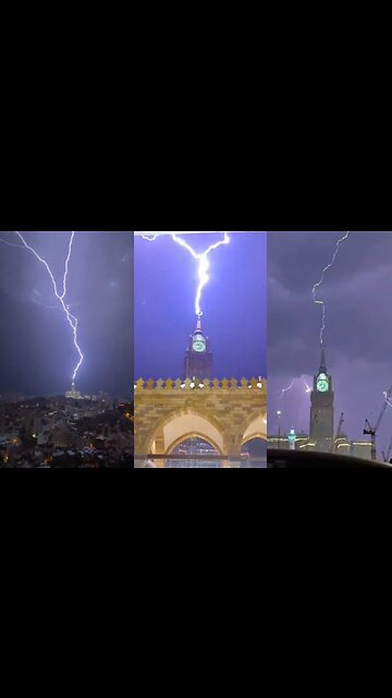thunderstorm In Makkah Tower || unbelievable 🙏🙏