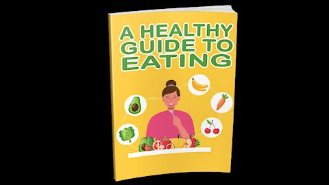 A Healthy Guide To Eating