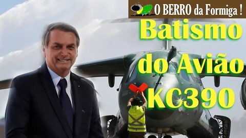 Bolsonaro participa do recebimento oficial e batismo do Avião KC390 para a FAB