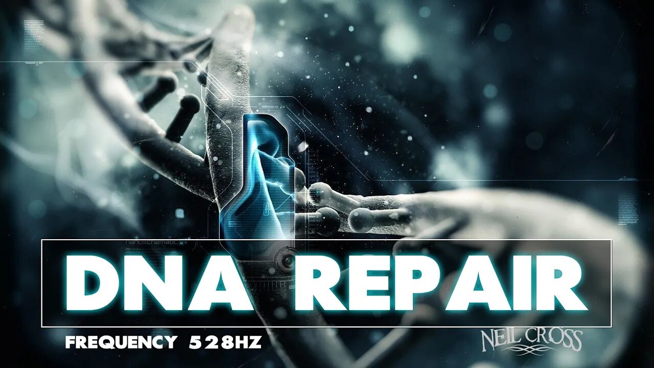 DNA Repair FREQUENCY 528HZ | Frequency Biokinesis