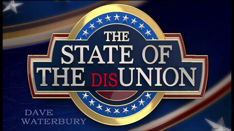 STATE of the DIS-UNION - Condensed