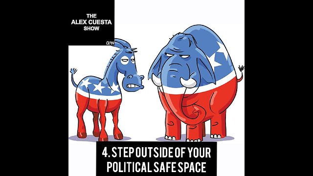 4. Step Outside of Your Political Safe Space