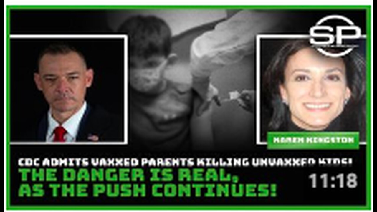 CDC Admits Vaxxed Parents Killing Unvaxxed Kids! The Danger is Real!