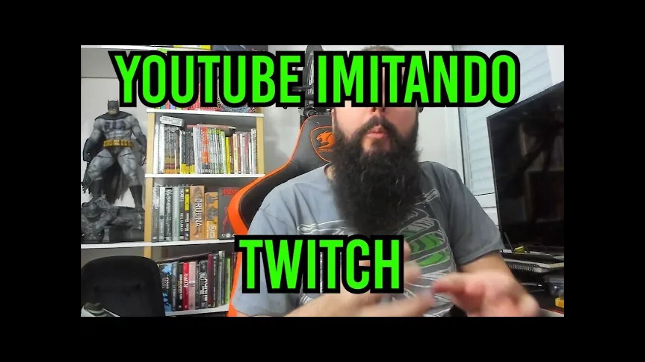 Youtube Imitando a Twitch - E isso é BOM !