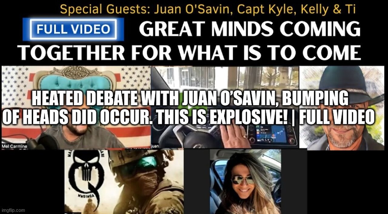 Heated Debate with Juan O’Savin, Bumping of Heads did Occur. This is Explosive! FULL VIDEO