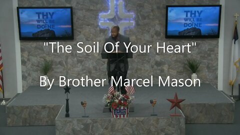 "The Soil Of Your Heart" By Brother Marcel Mason
