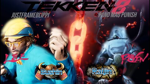 Tekken 8 Ranked - Road to Tekken King - JustFrameBlippi (Bushin) vs pano mag punish (Raven - Raijin)