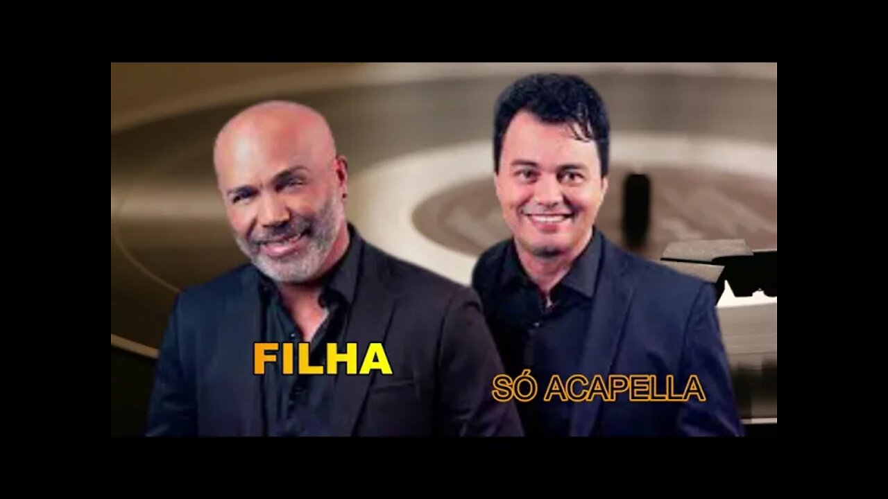 Filha - Rick e Renner ACapella