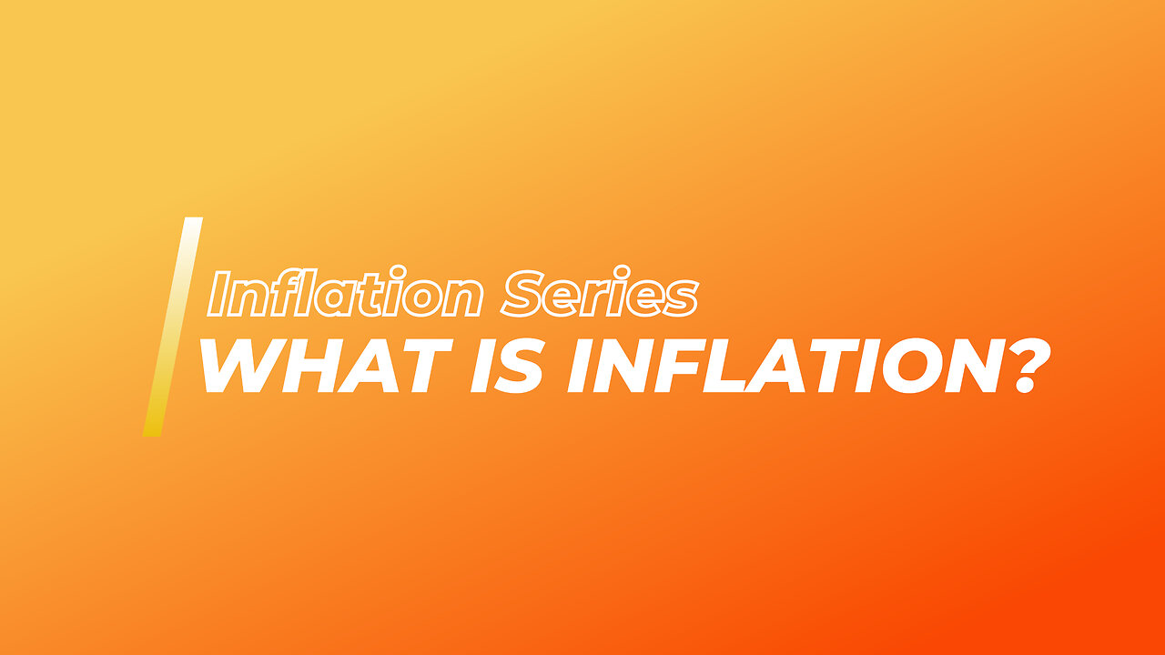 Inflation For Dummies: What Is Inflation? How Inflation Affects Our Money