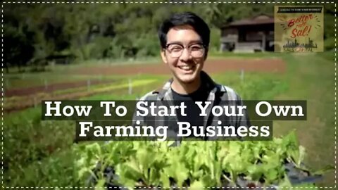 How To Start Your Own Farming Business