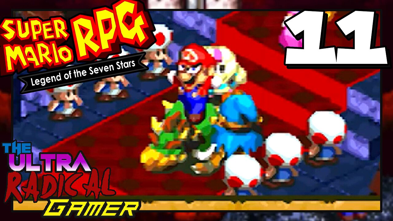 -Let's Play- Super Mario RPG: Part 11 / The Princess Joins The Party