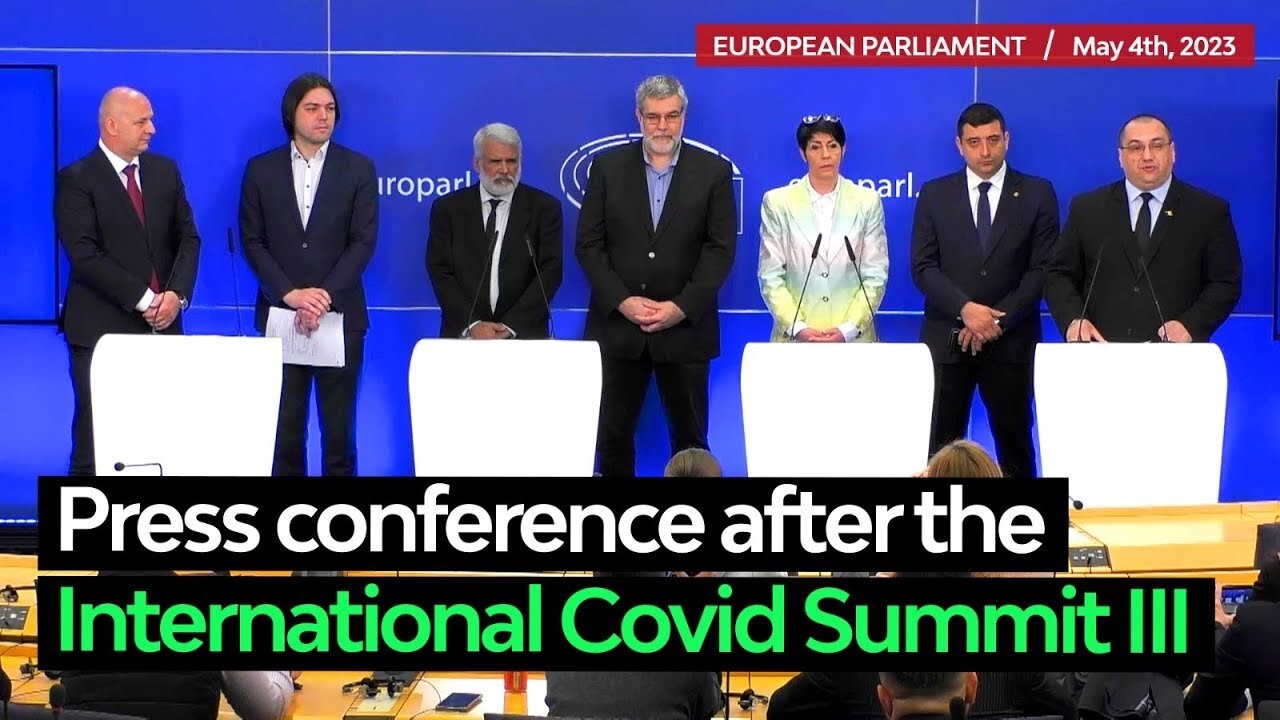 MEPs, Dr. Robert Malone and Byram Bridle - Press Conference After The International Covid Summit III