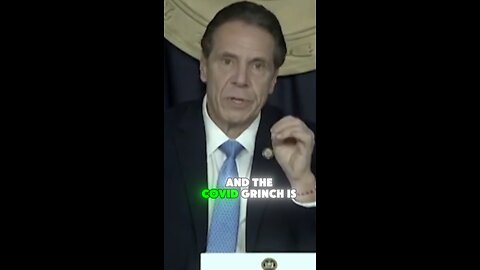 Remember Andrew Cuomo is The COVID Grinch