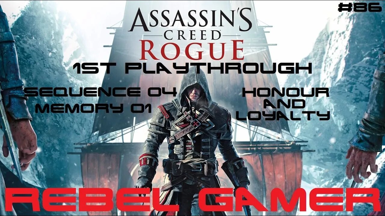 Assassins Creed: Rogue - Story Mission: Honour and Loyalty (#86) - XBOX 360