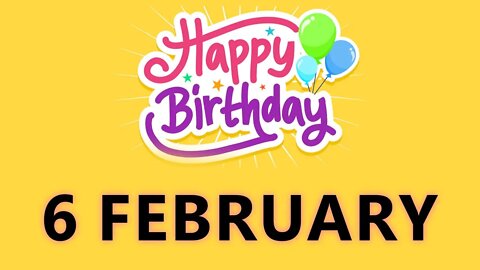 Happy Birthday to All who have Birthday on 06 February - Birthday Wish From Birthday Bash