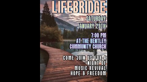 Worship night Sat. Feb 26 22 LIFEBRIDGE