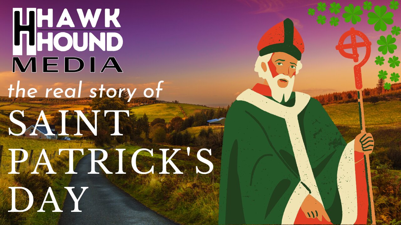 The Real Story of Saint Patrick