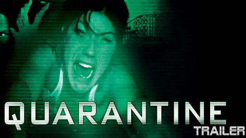 QUARENTINE - OFFICIAL TRAILER L- 2008