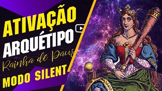 Ativação Rainha de paus modo silent