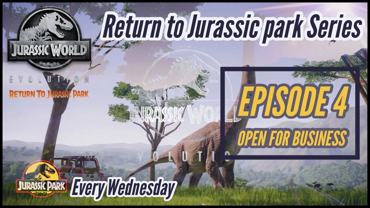 Jurassic world Evolution Return to Jurassic Park DLC Series Ep 4 (Open For Business)