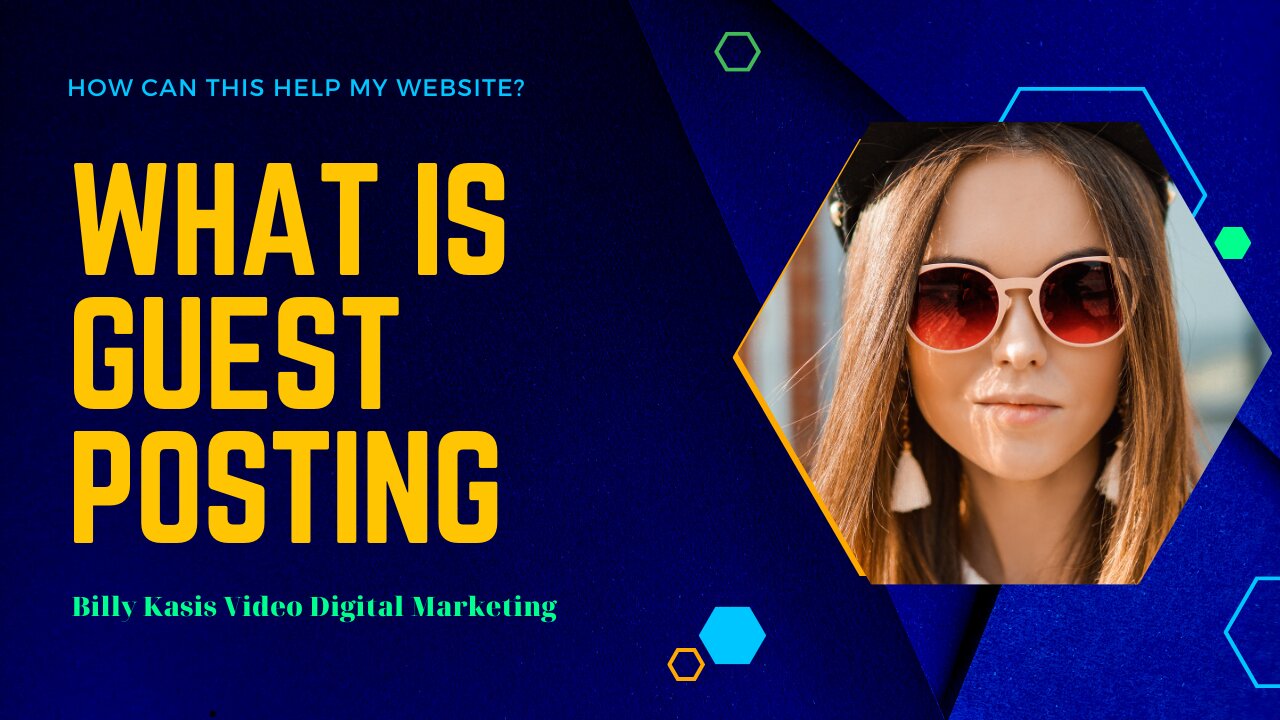 Billy Kasis | What is Guest Posting 2023 Digital Marketing | SEO.