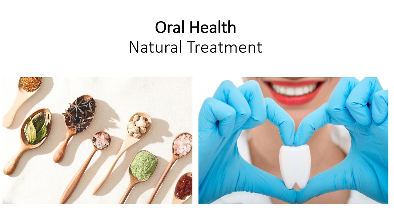 Oral & Dental Health - Natural & Alternative Treatment