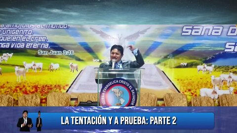 LA TENTACIÓN Y LA PRUEBA: PARTE 2 - EVANGELISTA EDGAR CRUZ