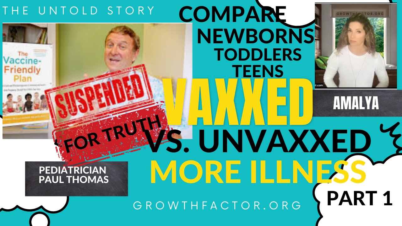 VAXXED VS UNVAXXED BABIES, TEENS: Dr. Paul Thomas (PROOF vaxxed kids much sicker!)