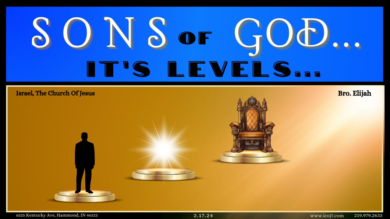 SONS OF GOD... IT’S LEVELS...