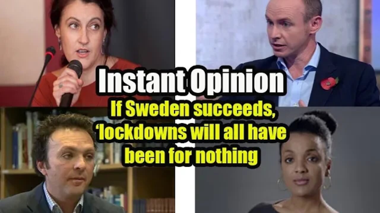 Instant Opinion If Sweden succeeds lockdowns will all have been for nothing