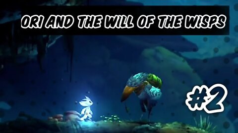 Ori and the Will of the Wisps - #2 O ENCONTRO COM LOIRO JOSÉ