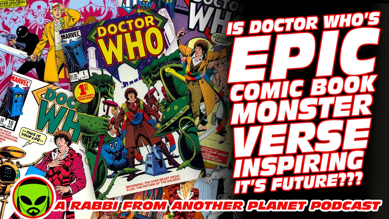 Doctor Who’s Epic Comic Book MONSTER VERSE Inspiring It’s Future!!!