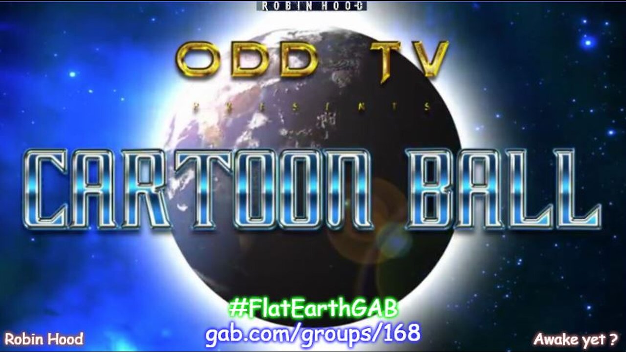 CARTOON BALL (OFFICIAL MUSIC VIDEO) FLAT EARTH ~ ODD TV