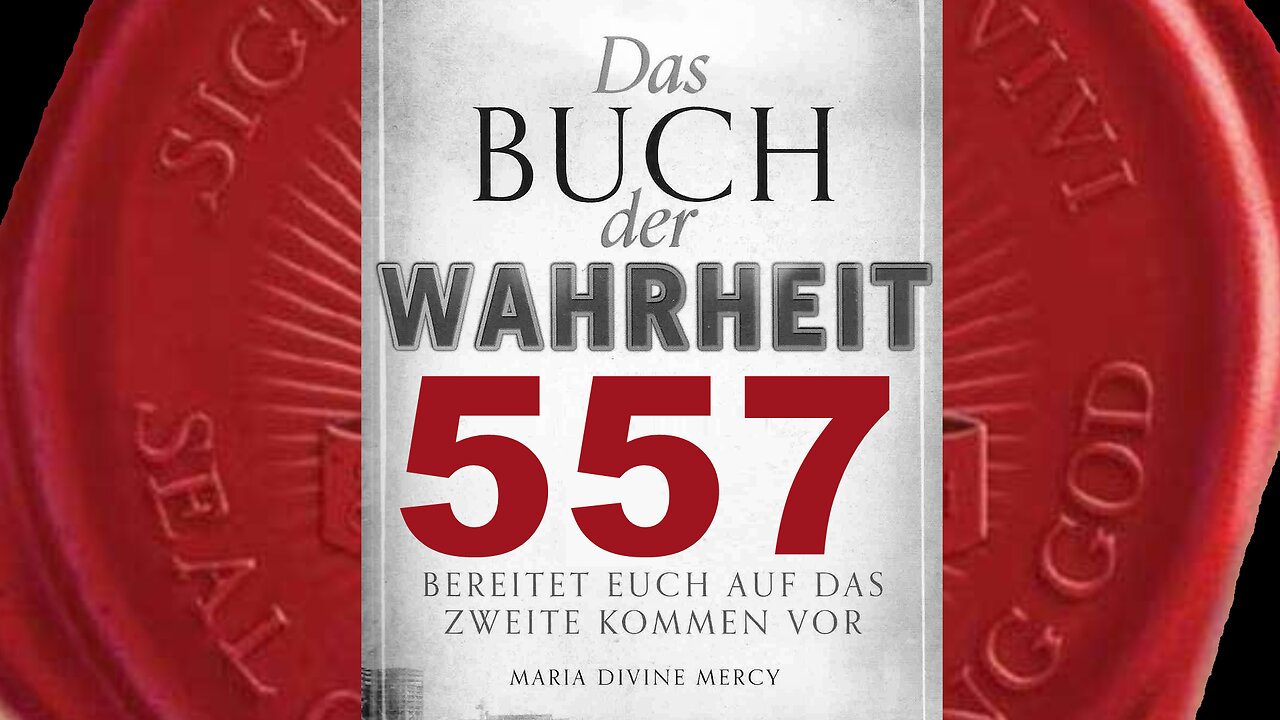 Zuerst Bekehrung, dann Verfolgung, dann Rettung. In dieser Reihenfolge(Buch der Wahrheit Nr 557)