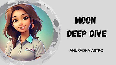 Moon deep dive