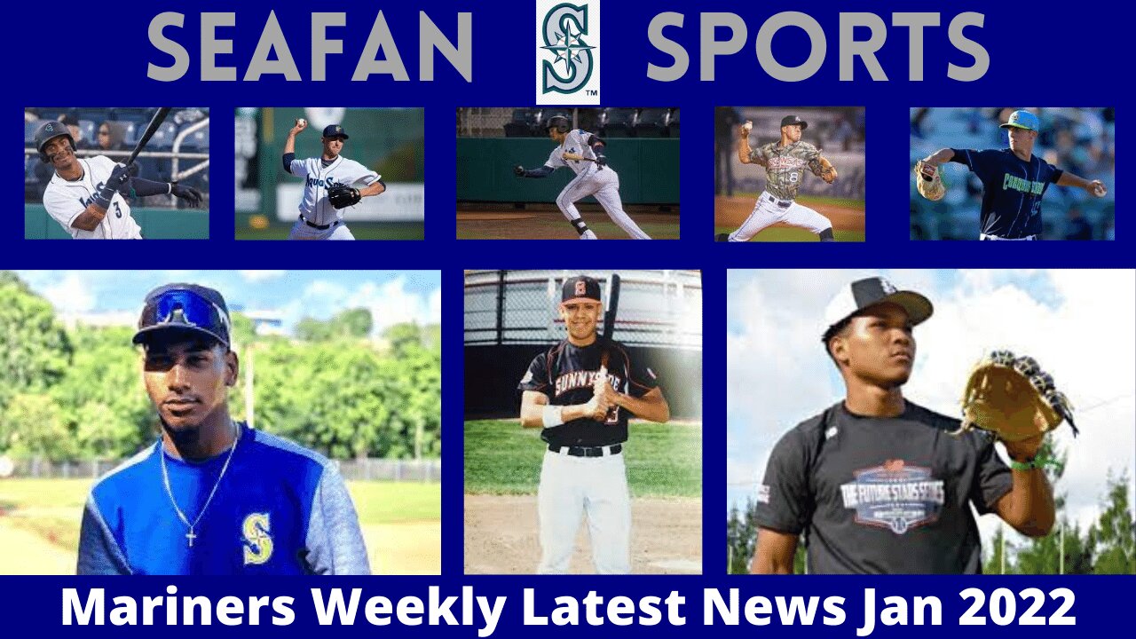 Mariners Weekly Latest News Jan 2022