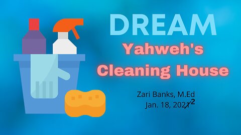 DREAM: Yahweh's Cleaning House | Zari Banks, M.Ed | Jan. 18, 2022 - Ztv