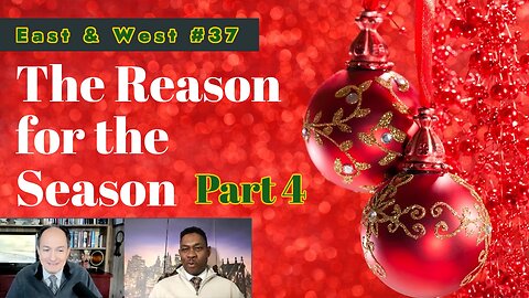 The Reason for the Season, Part 4