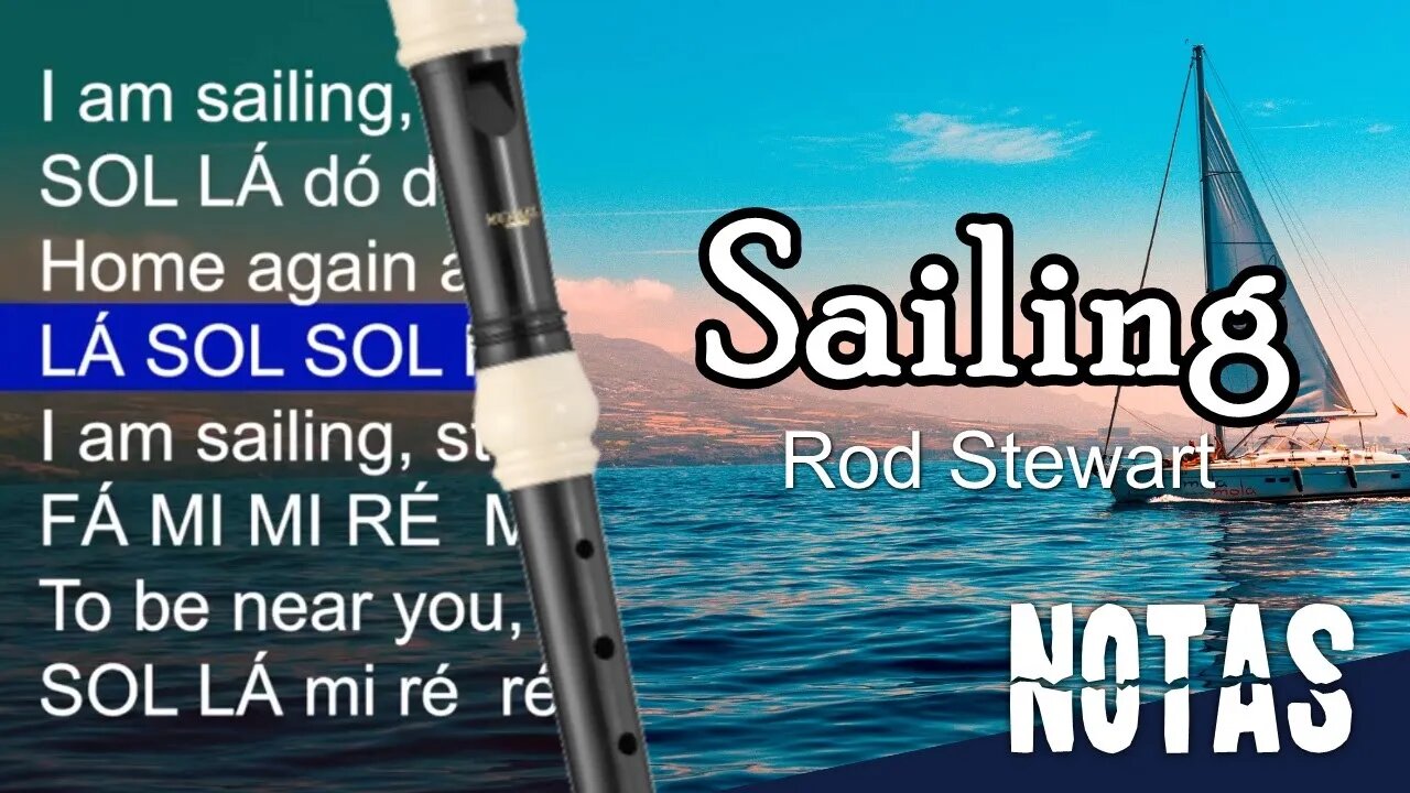 Sailing - Rod Stewart - Cifra melódica