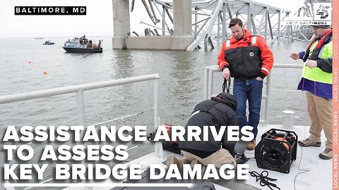 Agencies arrive in Baltimore to assess damage from Key Bridge collapse