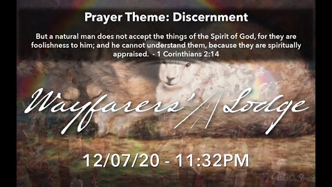 Wayfarers' Lodge - Discernment - December 7, 2020