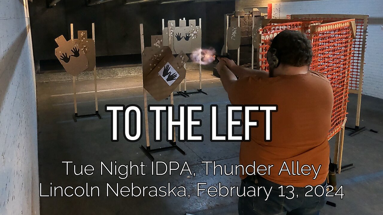 IDPA - To the Left - 2/13/24