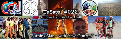 UnSpun 022 – “Steve Outtrim – Burning Man”