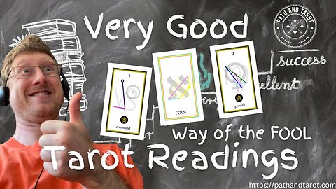 Way of the FOOL in Very Good Tarot Readings.